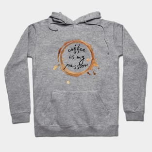 coffee is my passion Hoodie